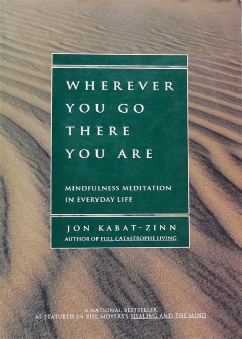 Wherever You Go There You Are Jon Kabat Zinn Startupeasy