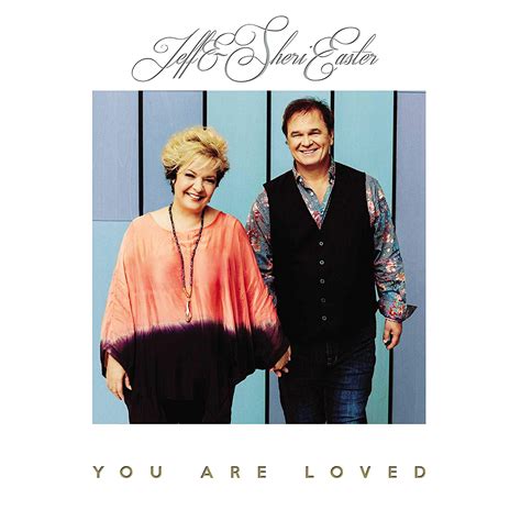 Jeff & Sheri Easter – Gaither Music