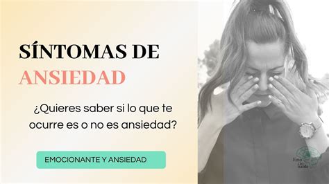 Síntomas De Ansiedad ¿quiere Saber Si Lo Que Te Ocurre Son Síntomas De