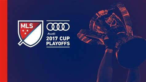 Mls Conference Semifinals Matchups Set For Audi 2017 Mls Cup Playoffs