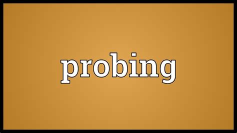 Probing Meaning Youtube
