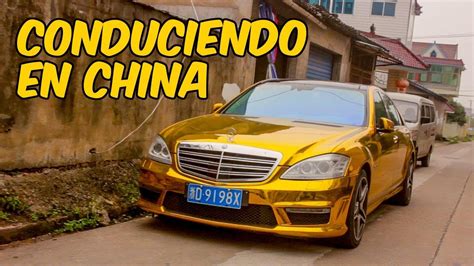 El Coche Y La ConducciÓn En China Youtube