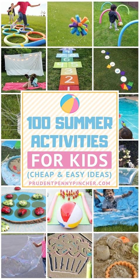 100 Cheap And Easy Summer Activities For Kids Prudent Penny Pincher