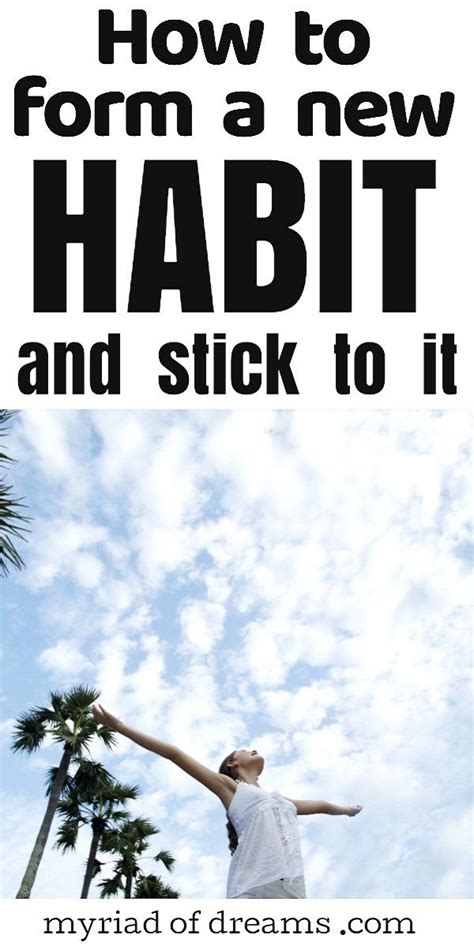 How To Form A Habit And Stick To It — Myriad Of Dreams Change Bad
