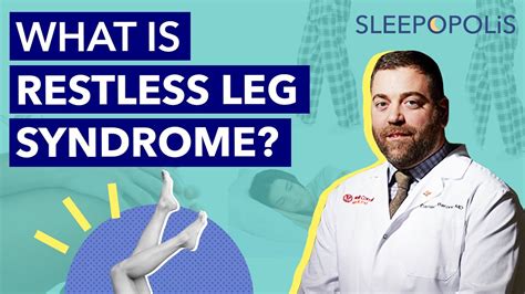 What Is Restless Leg Syndrome Symptoms Causes And Treatments Youtube