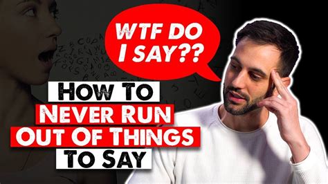 How To Never Run Out Of Things To Say YouTube