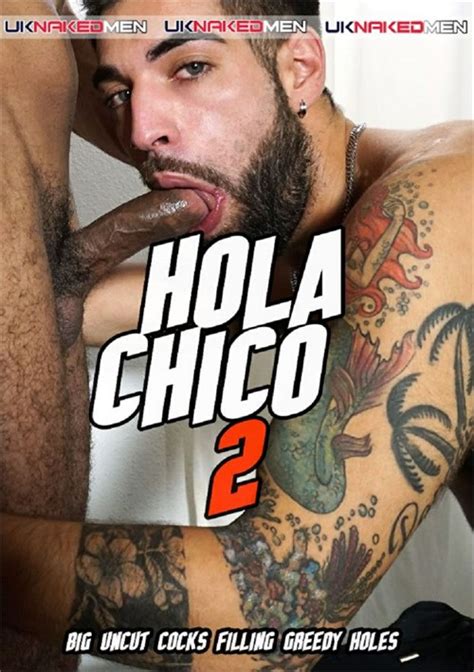 Hola Chico 2 2024 UK Naked Men TLAGay