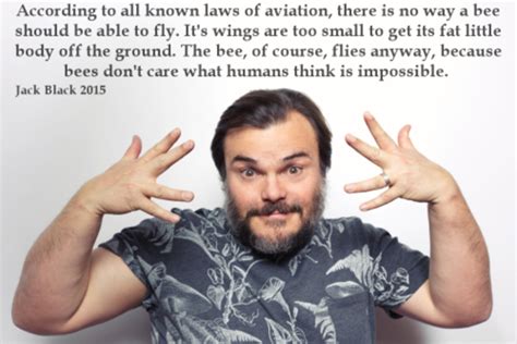 Jack Black Bee Movie Script According To All Known Laws Of Aviation Know Your Meme