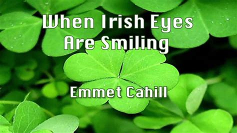 When Irish Eyes Are Smiling Youtube