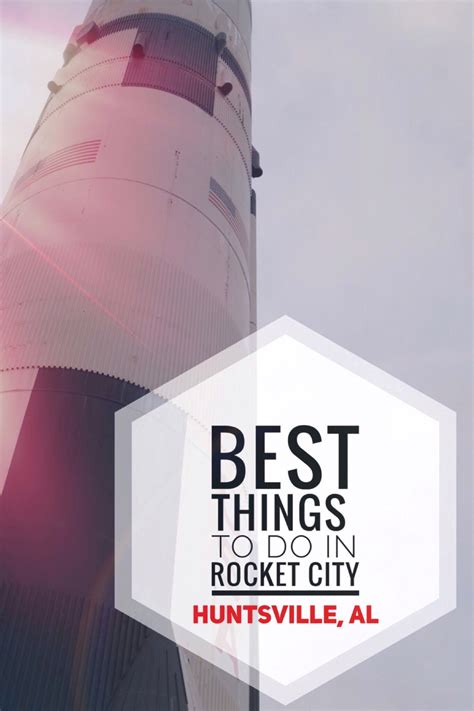 Best Things To Do In Rocket City Huntsville Al Simply Travelled