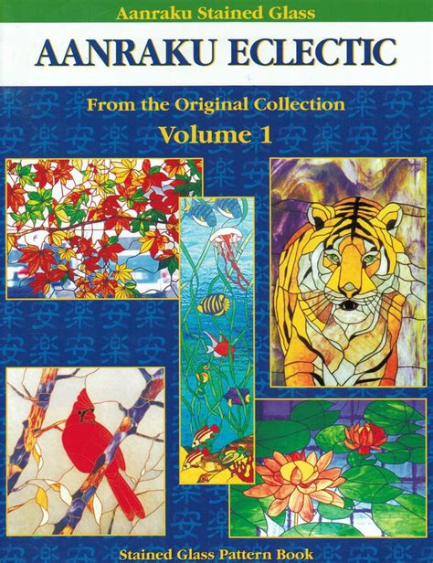 Aanraku Eclectic Volume 1 Stained Glass Pattern Book Great Mixed Patterns In Ebay Stained