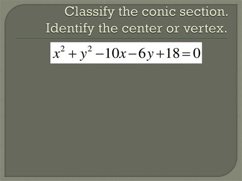 Ppt Chapter 9 Conics Powerpoint Presentation Free Download Id2837632