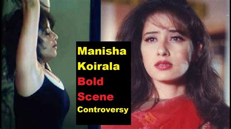 Manisha Koirala Hot Sceneपहले जमकर दिया Bold Scene फिर हटाने के लिए पहुँच गई कोर्ट Youtube