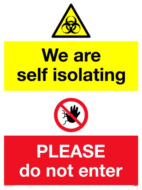 We Are Self Isolating Please Do Not Enter Sign From Safety Sign Supplies