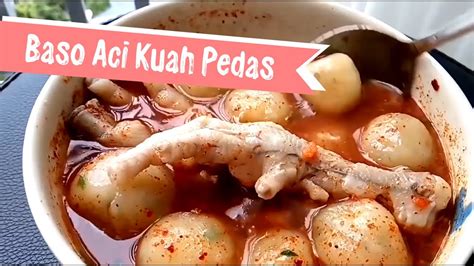 Resep dari cara membuat cilok sama sekali tidak sulit. Resep Baso Aci Kuah Pedas | Cilok Goang - YouTube