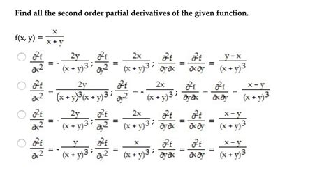 Remember for 1 independent variable, we differentiated f'(x) to get f(x), the 2nd derivative. Solved: Find All The Second Order Partial Derivatives Of T ...