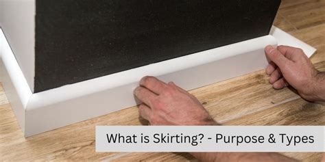 What Is Skirting Purpose And Typestypes Of Skirting In Construction