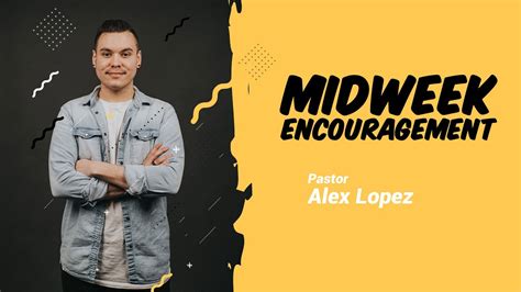 Midweek Encouragement Pastor Alex April 22nd 2020 Youtube