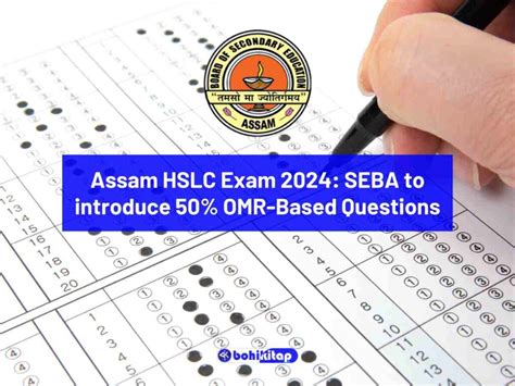 Assam Hslc Exam Seba To Introduce Omr Based Questions Get