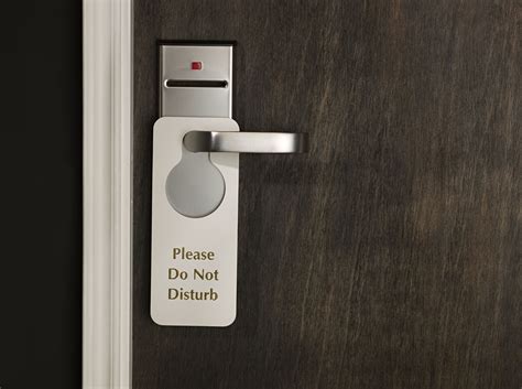 Three Reasons The Do Not Disturb Sign May Be Useless