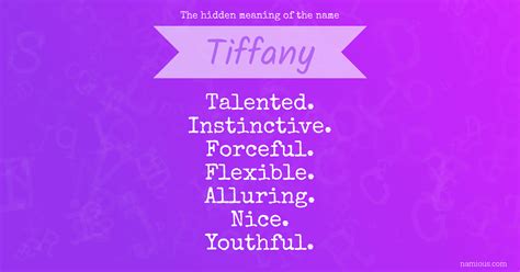 The Hidden Meaning Of The Name Tiffany Namious
