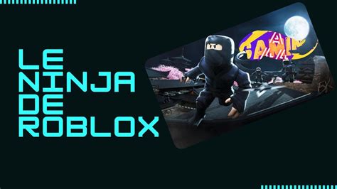 Je Suis Le Ninja Le Plus Fort De Roblox Youtube