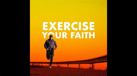 Exercise Your Faith Week 3 Youtube