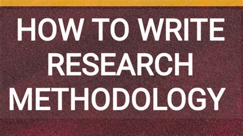 How To Write Research Methodology Youtube