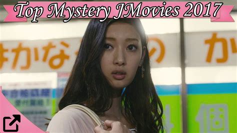 top 10 mystery japanese movies 2017 all the time youtube
