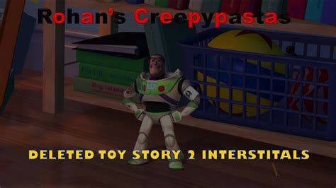 Rohans Creepypastas Deleted Toy Story 2 Interstitials Youtube