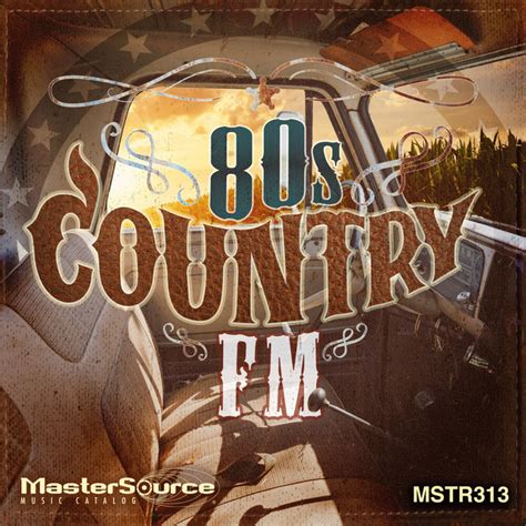 80s Country Fm Compilation By Various Artists Spotify