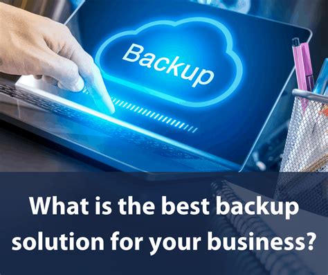 What Is The Best Backup Solution For Your Business