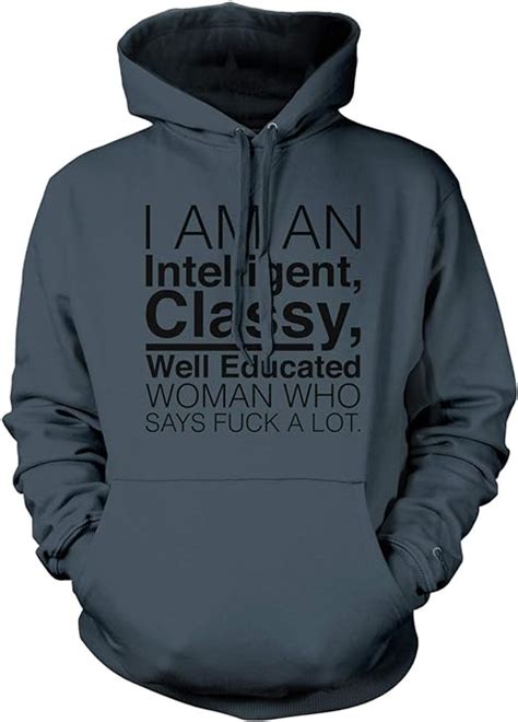 Amdesco Mens Intelligent Classy Woman Who Says Fuck A Lot Hooded Sweatshirt Clothing