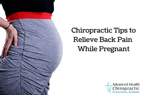 Chiropractic Tips To Relieve Back Pain While Pregnant