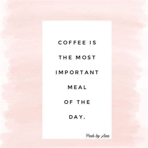 Reposting Poshbyana Coffee Is The Most Important Meal Of The Day☕💖