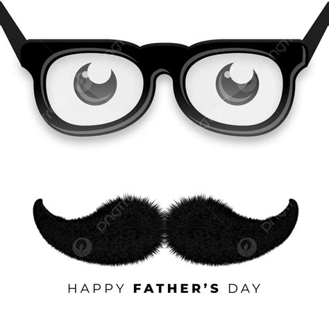 Fathers Day Greeting Transparent Background With Mustache And Black