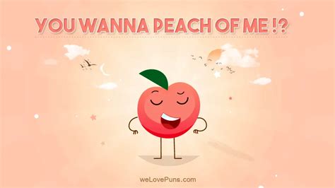 41 Best Peach Puns That Will Make Your Speachless We Love Puns