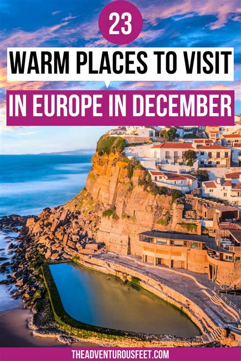 23 Warmest Places In Europe In December To Escape The Cold Winter The