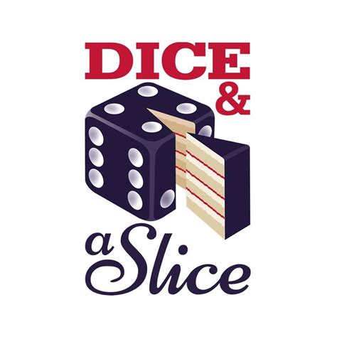 Dice And A Slice Colchester