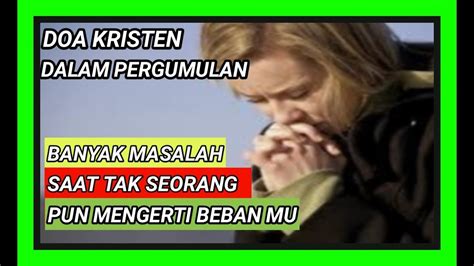 Contoh doa makan kristen yang baik sebagai ucapan syukur contoh doa makan kristen. DOA KRISTEN DALAM PERGUMULAN HIDUP - YouTube