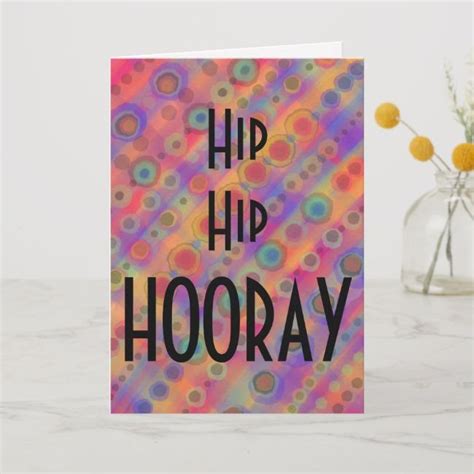 Hip Hip Hooray Card Zazzle Inspirational Cards Cards