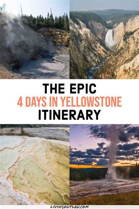 An Epic 4 Day Yellowstone Itinerary 2023 Edition Livingoutlau