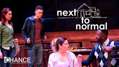 Trailer For Next To Normal At Chance Theater Watch The Trailer For