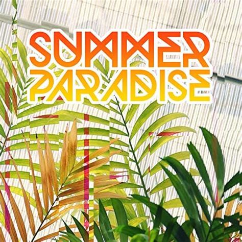 Summer Paradise Ibiza Chill Out 2019 Lounge By Sexy Chillout Music Cafe On Amazon Music