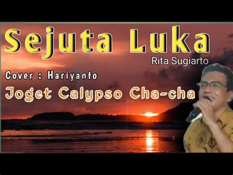 Joget Kalipso Wakatobi Terbaik Sejuta Luka Cover Hariyanto Youtube