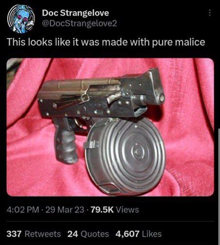Cursed Gun Pictures On Twitter Can Someone Ask Docstrangelove2 To