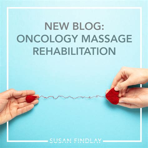 Oncology Massage Rehabilitation Susan Findlay