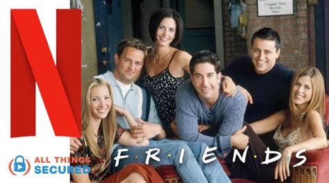 How To Watch Friends On Netflix In 2023 In The Us Its Easy