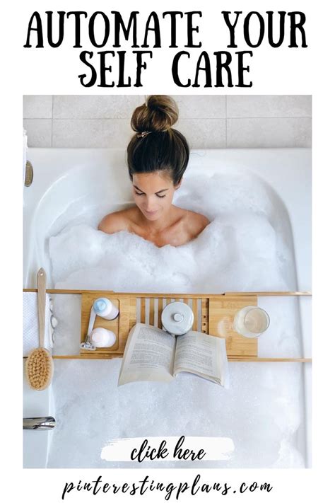 automate your self care pinteresting plans smell good self care spa day at home