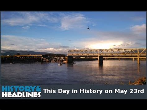 This Day In History On May 23rd YouTube